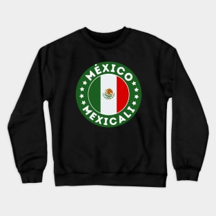 Mexicali Crewneck Sweatshirt